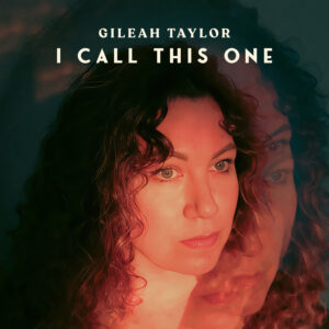 Gileah Taylor 'I Call This One'
