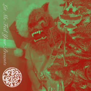 Fepeste - Let Me Feel Your Presents